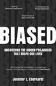 Book cover of: Biased. By: Jennifer L. Eberhardt