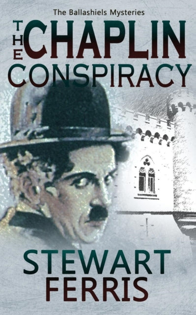 Book cover of: Chaplin Conspiracy. By: Stewart Ferris