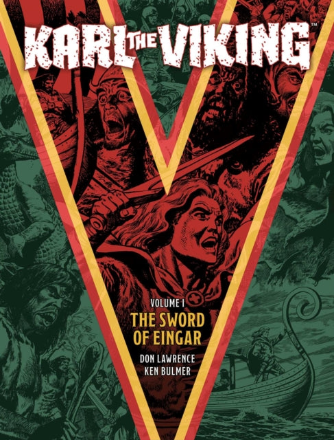 Book cover of: Karl the Viking Volume One: The Sword of Eingar. By: Don Lawrence