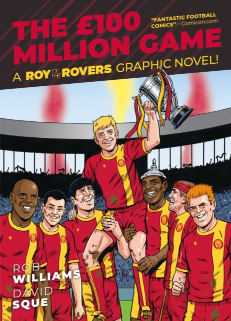 Book cover of: Roy of the Rovers: The £100 Million Game. By: Rob Williams