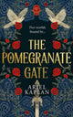 Book cover of: Pomegranate Gate. By: Ariel Kaplan
