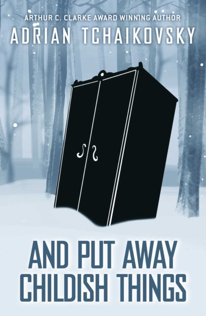 Book cover of: And Put Away Childish Things. By: Adrian Tchaikovsky