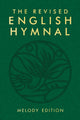 Book cover of: Revised English Hymnal Melody edition. By: English Hymnal Co.