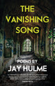 Book cover of: Vanishing Song. By: Jay Hulme