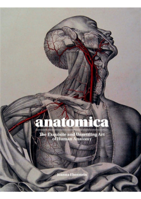 Book cover of: Anatomica. By: Joanna Ebenstein