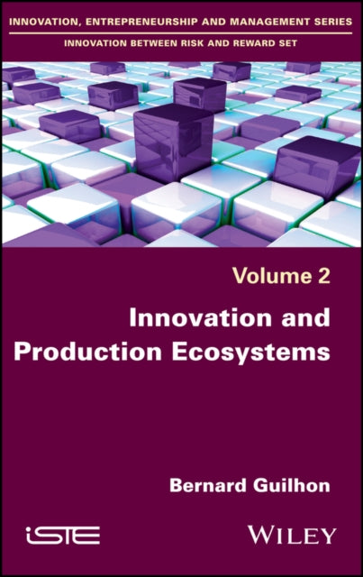 Book cover of: Innovation and Production Ecosystems. By: Bernard Guilhon