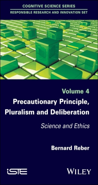 Book cover of: Precautionary Principle, Pluralism and Deliberation. By: Bernard Reber