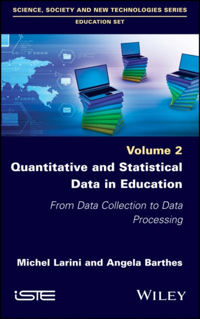 Book cover of: Quantitative and Statistical Data in Education. By: Michel Larini