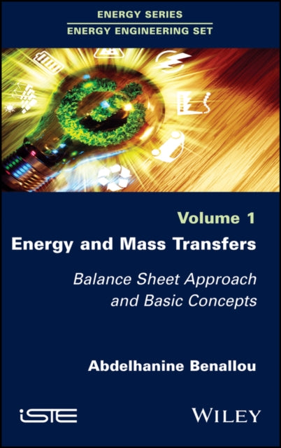 Book cover of: Energy and Mass Transfers. By: Abdelhanine Benallou