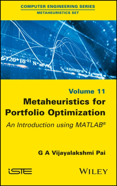 Book cover of: Metaheuristics for Portfolio Optimization. By: G. A. Vijayalakshmi Pai