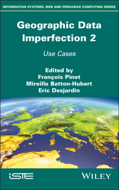 Book cover of: Geographical Data Imperfection 2. By: Mireille Batton-Hubert