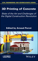 Book cover of: 3D Printing of Concrete. By: Arnaud Perrot