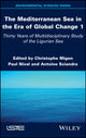 Book cover of: Mediterranean Sea in the Era of Global Change 1. By: Christophe Migon