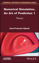 Book cover of: Numerical Simulation, An Art of Prediction 1. By: Jean-François Sigrist