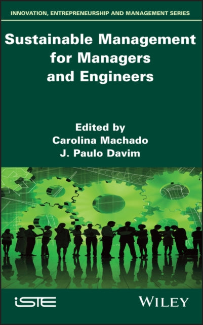 Book cover of: Sustainable Management for Managers and Engineers. By: Carolina Machado