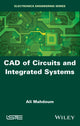 Book cover of: CAD of Circuits and Integrated Systems. By: Ali Mahdoum