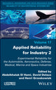 Book cover of: Applied Reliability for Industry 2. By: Abdelkhalak El Hami