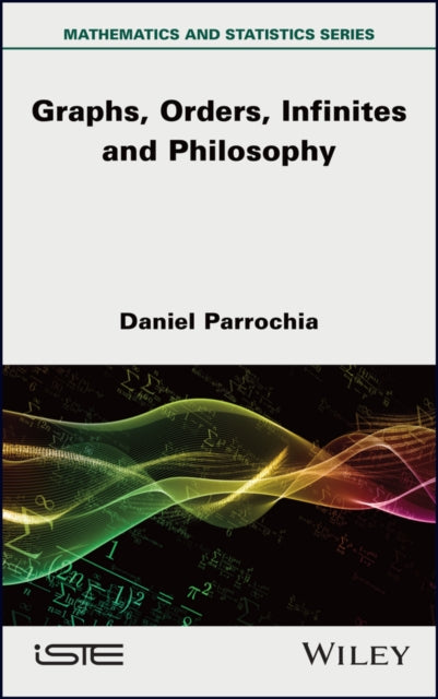 Book cover of: Mathematics and Philosophy 2. By: Daniel Parrochia