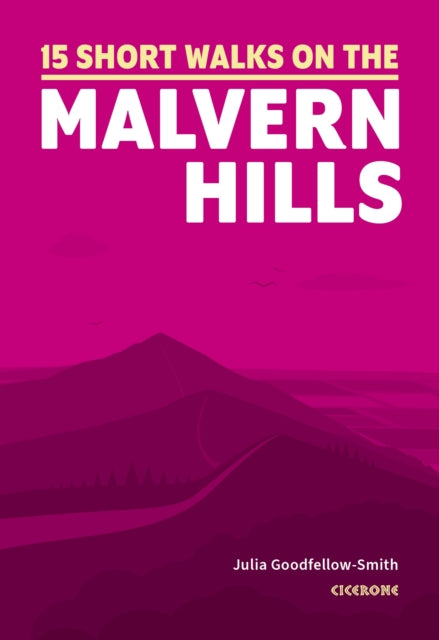 15 Short Walks on the Malvern Hills 9781786311399 Julia Goodfellow-Smith