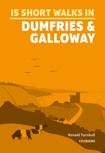 Book cover of: 15 Short Walks in Dumfries and Galloway. By: Ronald Turnbull
