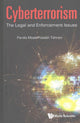 Book cover of: Cyberterrorism: The Legal And Enforcement Issues. By: Pardis Moslemzadeh Tehrani