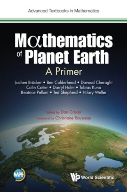 Book cover of: Mathematics Of Planet Earth: A Primer. By: Darryl D. Holm