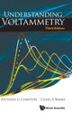 Book cover of: Understanding Voltammetry (Third Edition). By: R. G. Compton