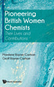Book cover of: Pioneering British Women Chemists: Their Lives And Contributions. By: Marelene Rayner-Canham