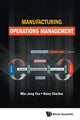 Book cover of: Manufacturing Operations Management. By: Min-Jung Yoo