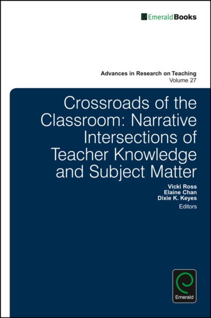 Book cover of: Crossroads of the Classroom. By: Stefinee Pinnegar