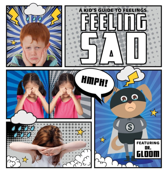 Book cover of: Feeling Sad. By: Kirsty Holmes