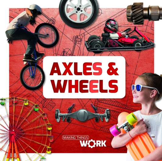 Book cover of: Axels and Wheels. By: Robin Twiddy