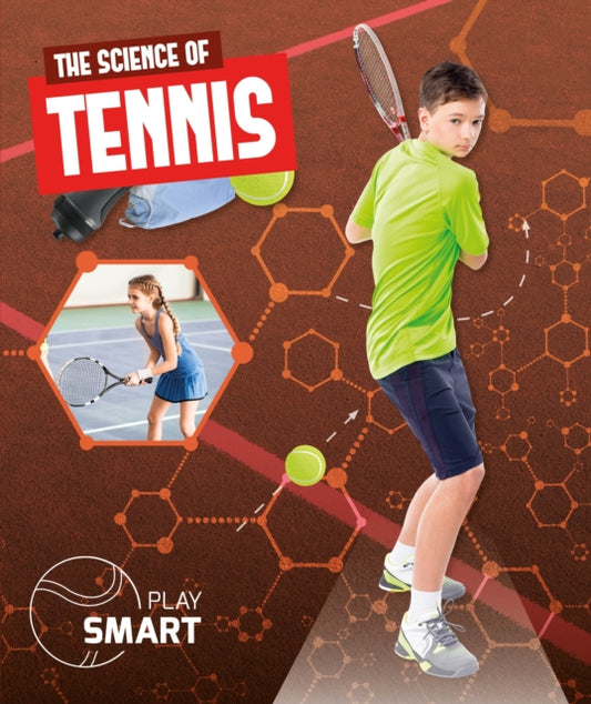 Book cover of: Science of Tennis. By: Emilie Dufresne
