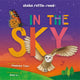 Book cover of: In the Sky. By: Madeline Tyler