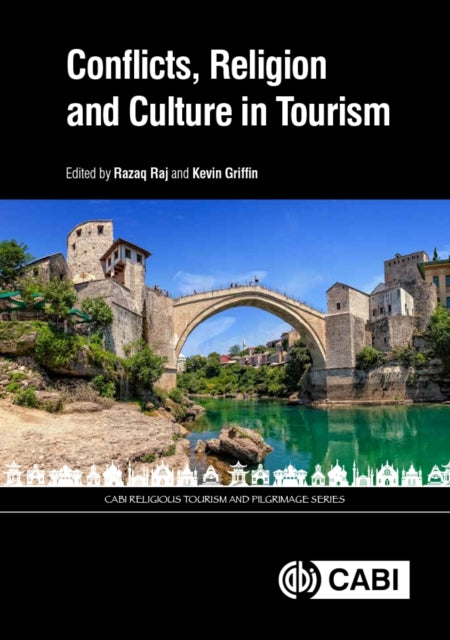 Book cover of: Conflicts, Religion and Culture in Tourism. By: Kevin A. Griffin