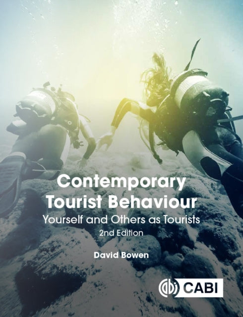 Book cover of: Contemporary Tourist Behaviour. By: David Bowen