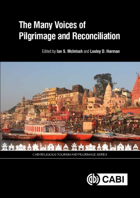 Book cover of: Many Voices of Pilgrimage and Reconciliation, The. By: Ian S. McIntosh