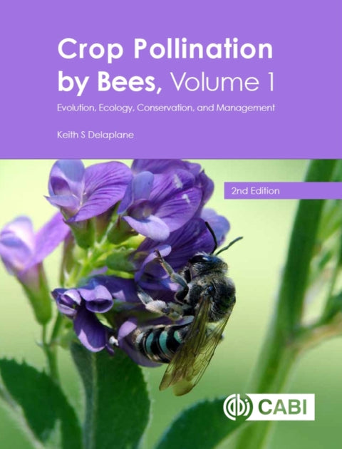 Crop Pollination by Bees, Volume 1