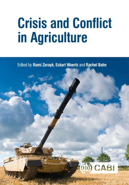 Book cover of: Crisis and Conflict in Agriculture. By: Rami Zurayk