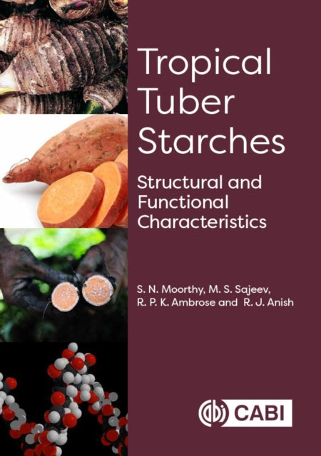 Book cover of: Tropical Tuber Starches. By: S. N. Moorthy