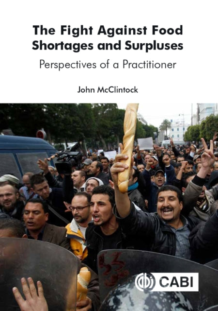 Book cover of: Fight Against Food Shortages and Surpluses, The. By: John McClintock