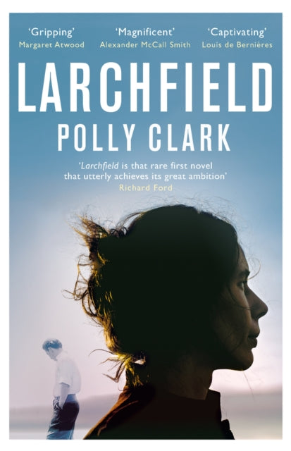Book cover of: Larchfield. By: Polly Clark