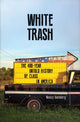Book cover of: White Trash