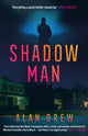 Book cover of: Shadow Man. By: DREW  ALAN