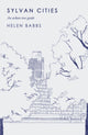 Book cover of: Sylvan Cities. By: Helen Babbs