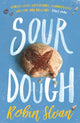 Book cover of: Sourdough. By: Robin Sloan