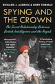 Book cover of: Spying and the Crown. By: Rory Cormac