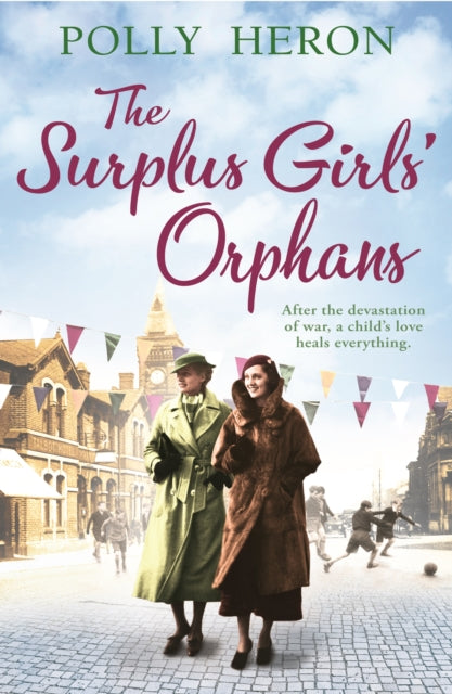 Book cover of: Surplus Girls' Orphans. By: Polly Heron