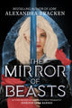 Book cover of: Silver in the Bone: The Mirror of Beasts. By: Alexandra Bracken
