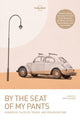 Lonely Planet By the Seat of My Pants